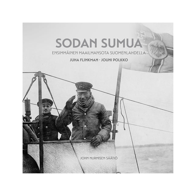 Sodan sumua – ensimmäinen maailmansota Suomenlahdella