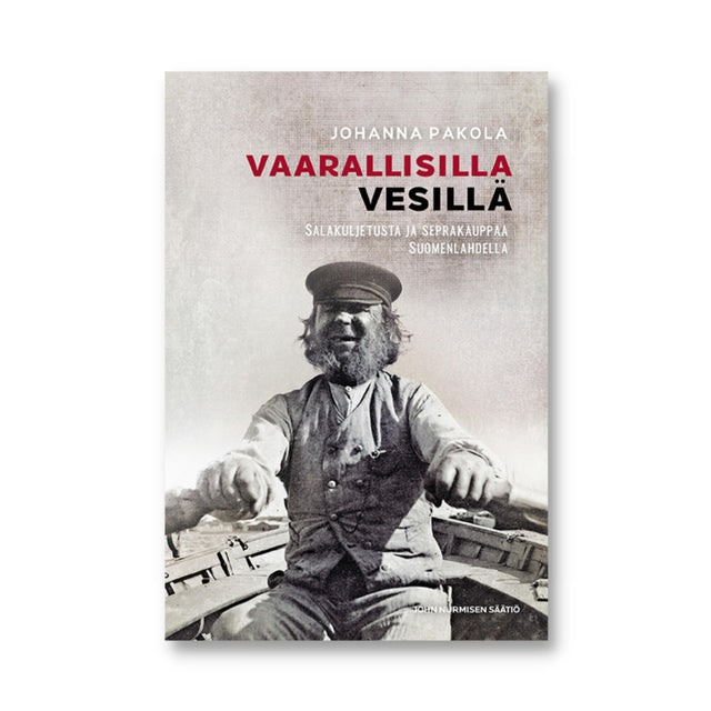 Vaarallisilla vesillä – salakuljetusta ja seprakauppaa Suomenlahdella