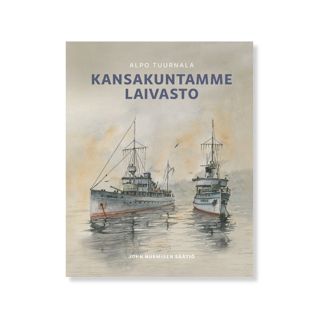 Kansakuntamme laivasto on Alpo Tuurnalan historiateos, jossa on mukana myös upeita maalauksia.,